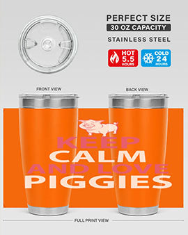 keep calm and love piggies Style 47#- pig- Tumbler