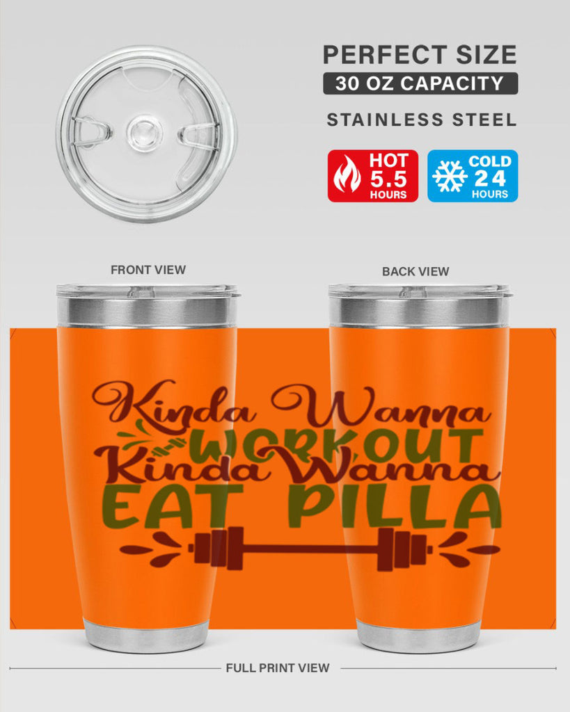 kinda wanna workout kinda wanna eat pilla 38#- gym- Tumbler