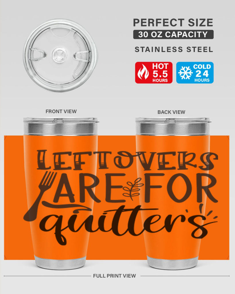 leflovers are for guitters 28#- kitchen- Tumbler