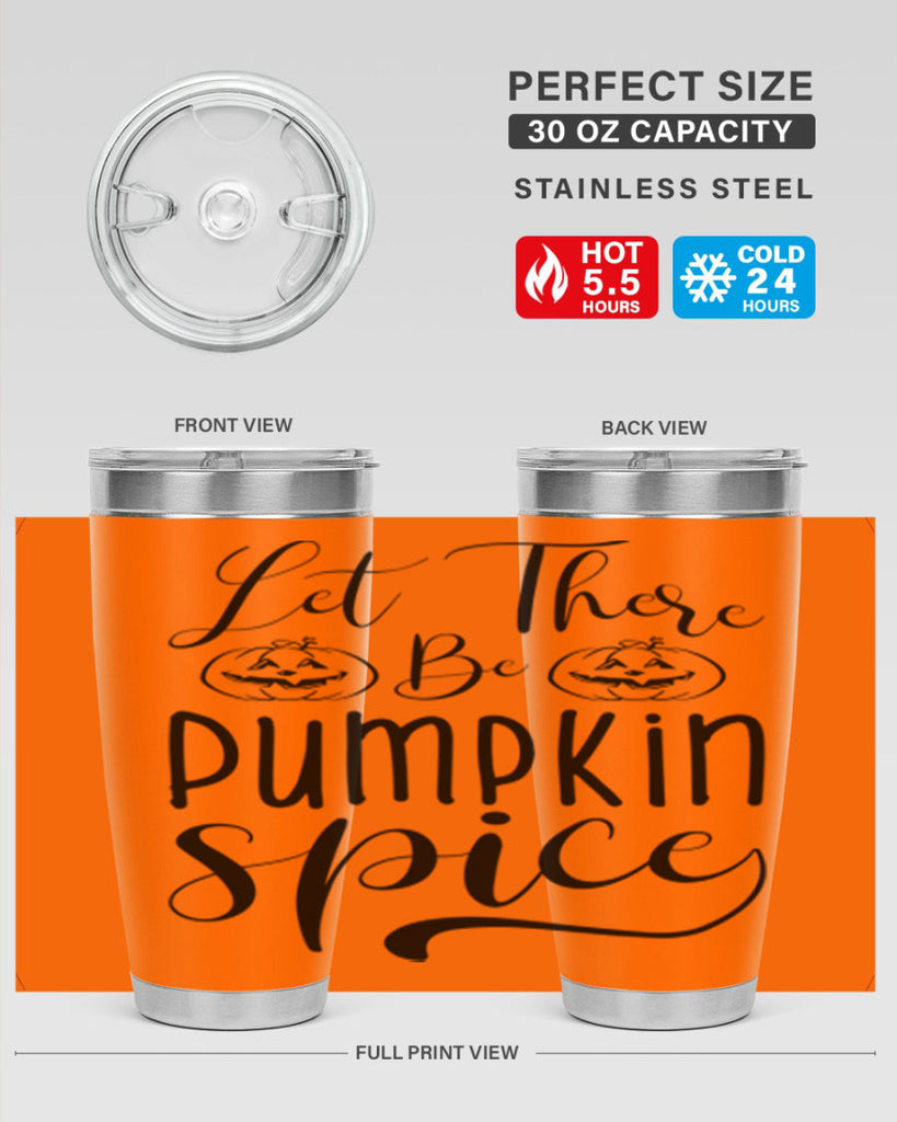 let there be pumpkin spice 400#- fall- Tumbler