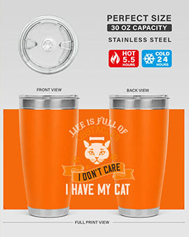 life is full of obstacles idont care ihave my cat Style 66#- cat- Tumbler