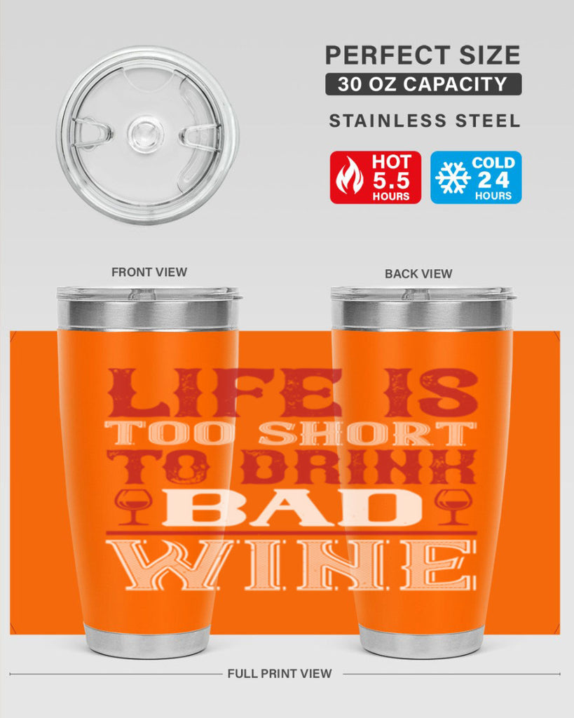 life is too short 71#- wine- Tumbler