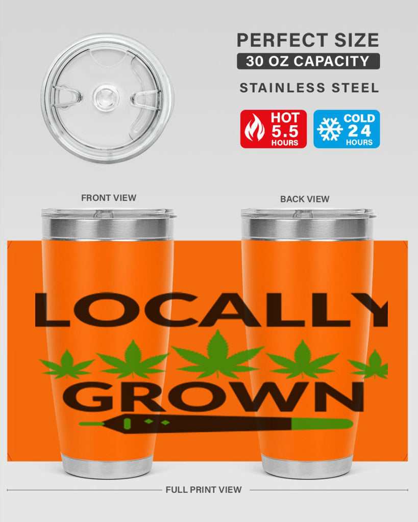 locally grown weed 185#- marijuana- Tumbler