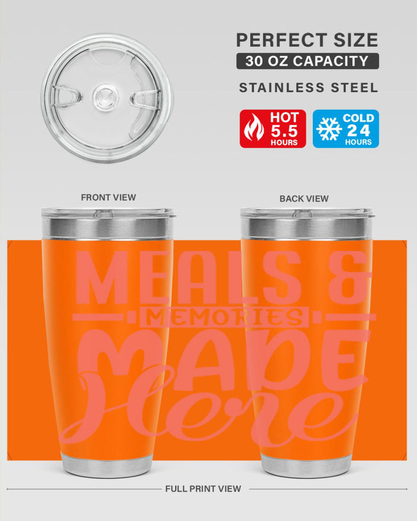 meals memories made here 12#- kitchen- Tumbler