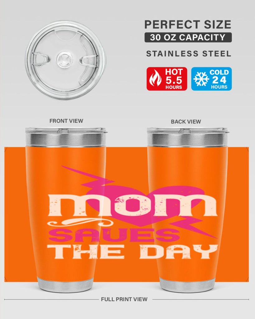 mom saues the dya 121#- mom- Tumbler