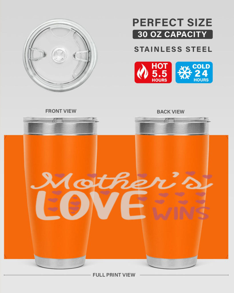 mother’s love wins 91#- mom- Tumbler