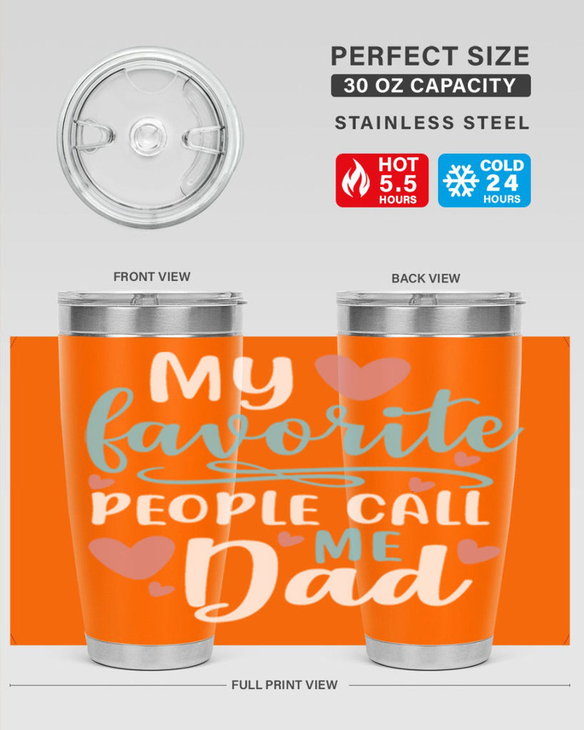 my favorite people call me dad 80#- fathers day- Tumbler