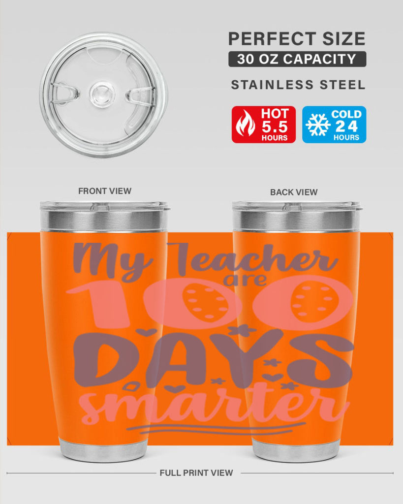 my teacher are 100 days smarter 15#- 100 days of school- Tumbler