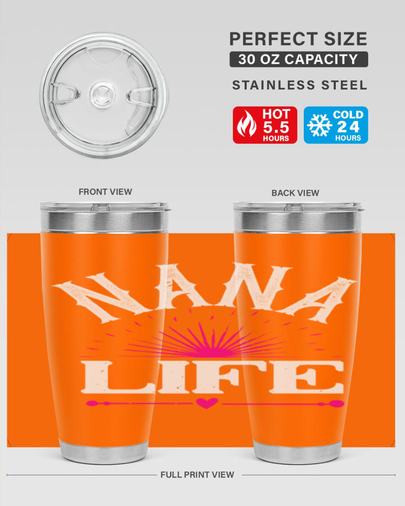 nana life 8#- grandma - nana- Tumbler