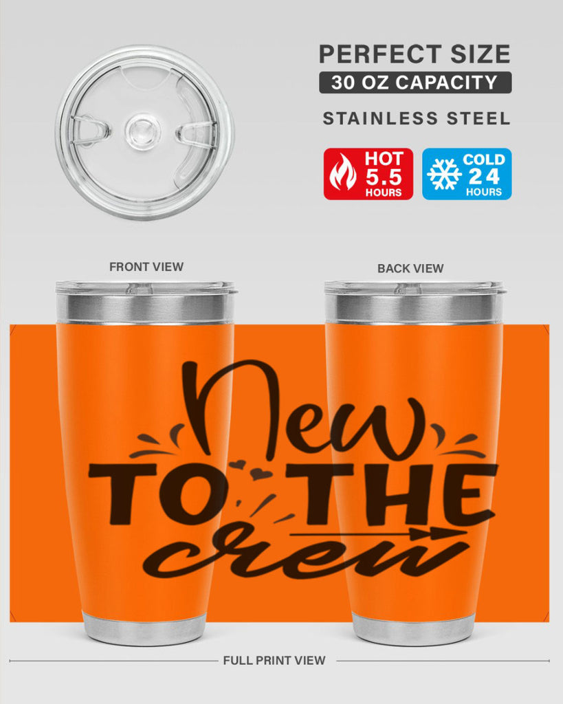 new to the crew Style 215#- baby- tumbler