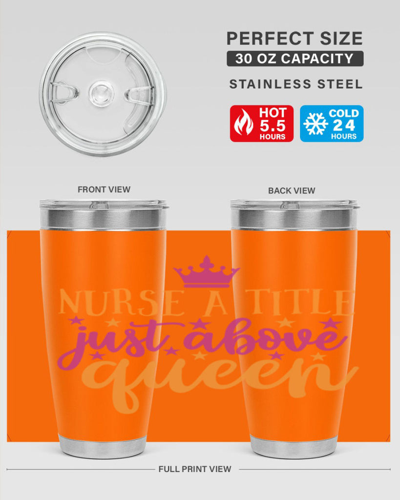 nurse a title just above queen Style 372#- nurse- tumbler