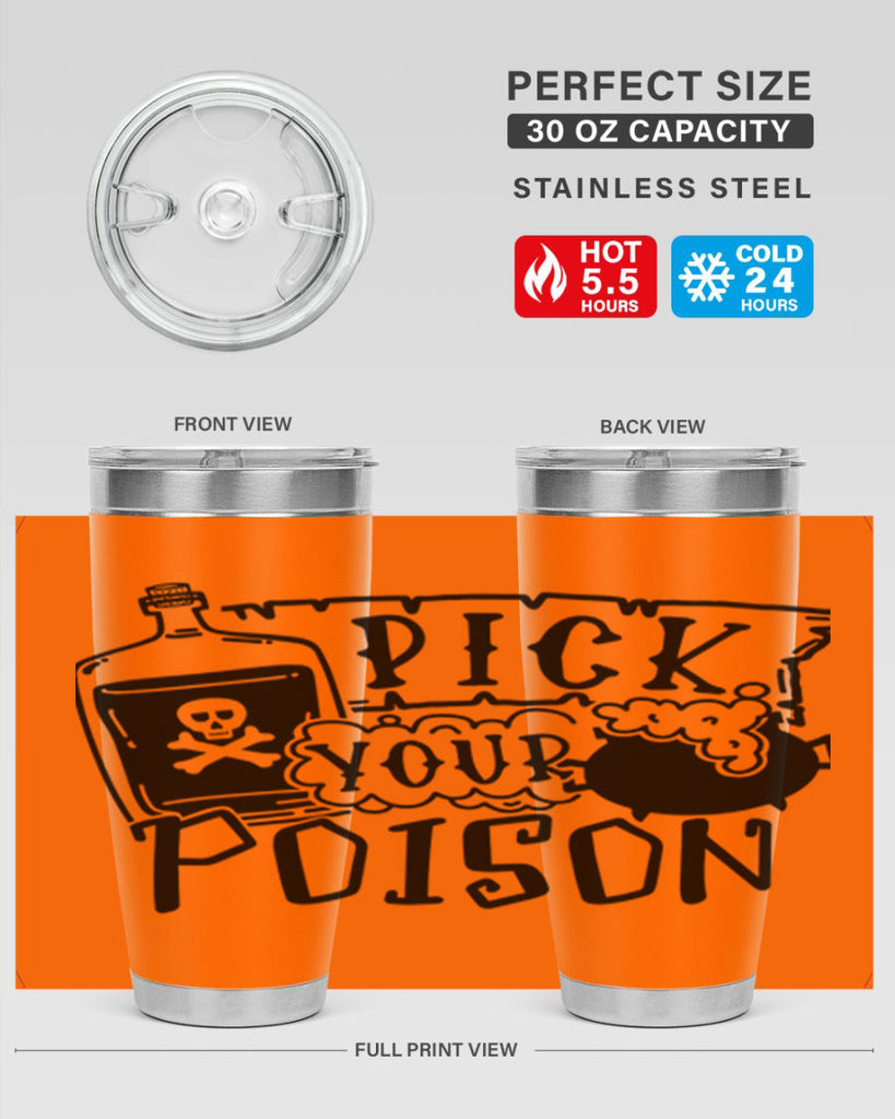 pick your poison 32#- halloween- Tumbler