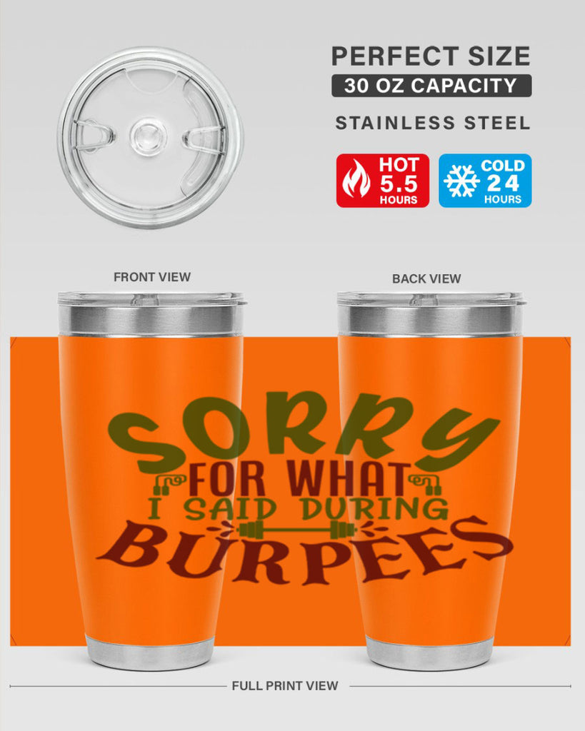 sorry for what i said during burpees 16#- gym- Tumbler