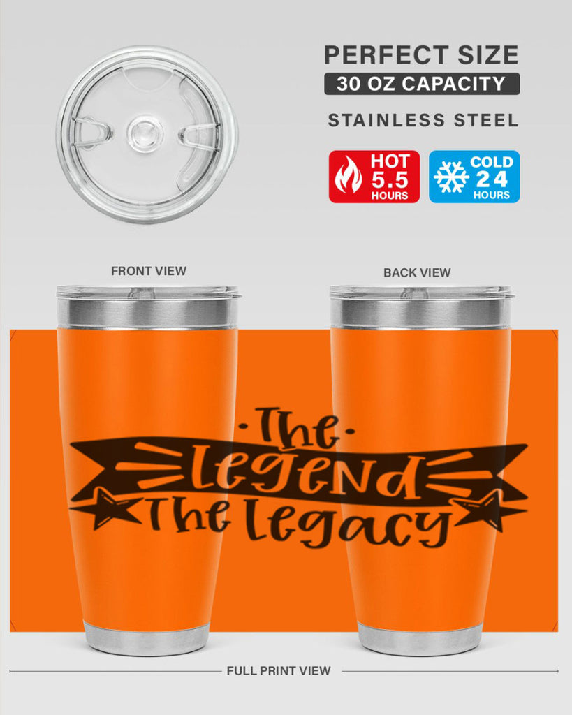 the legend the legacy 16#- fathers day- Tumbler