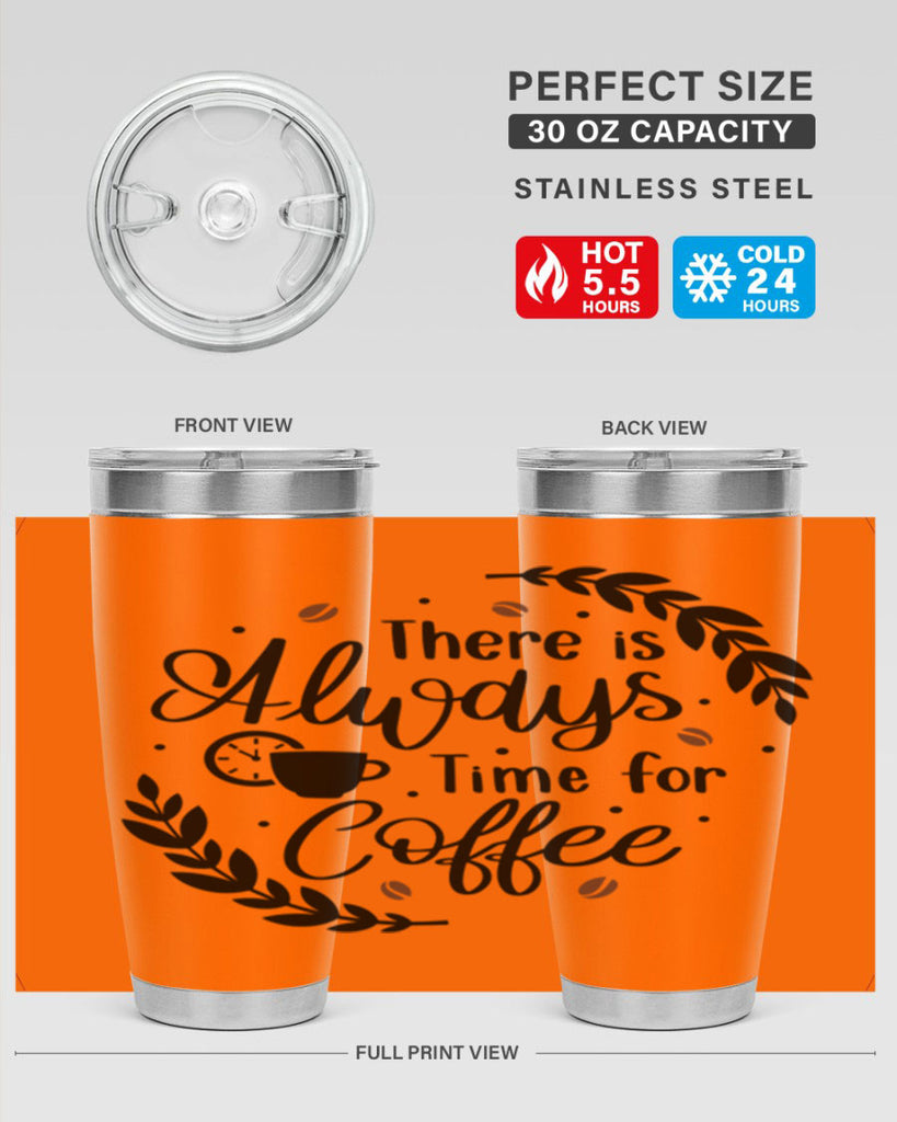 there is always time 21#- coffee- Tumbler