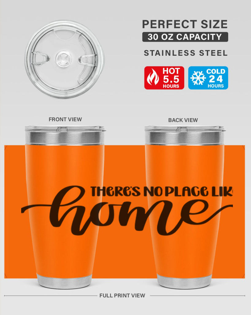 theres no place like home 5#- home- Tumbler