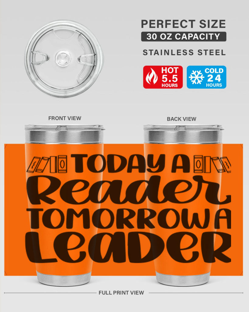 today a reader tomorrow a leader 23#- reading- Tumbler