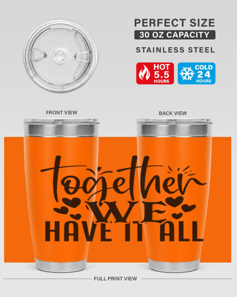 together we have it all 16#- family- Tumbler