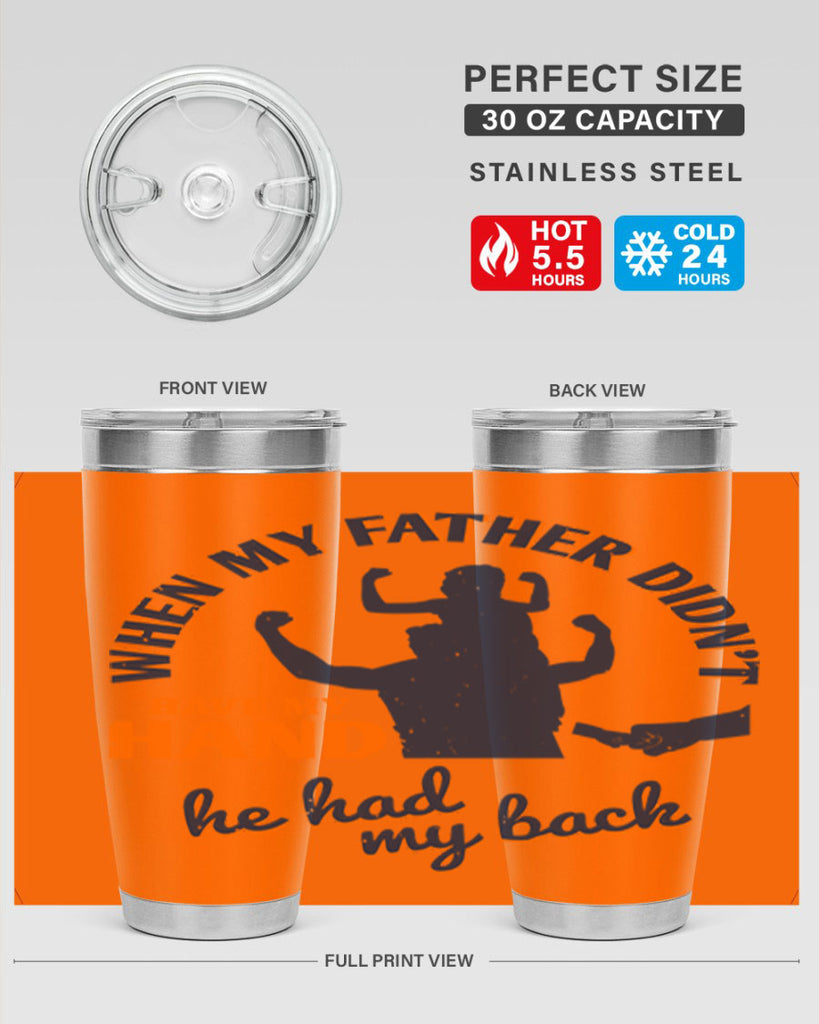 when my father didn’t have 141#- fathers day- Tumbler