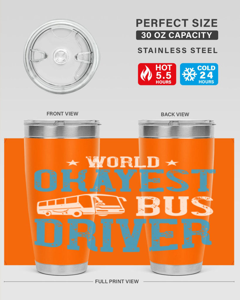 world okayest bus driver Style 5#- bus driver- tumbler