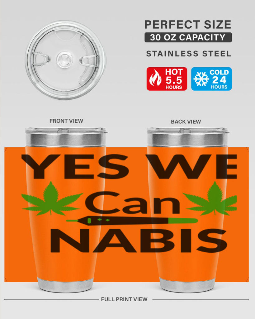 yes we cannabis 310#- marijuana- Tumbler