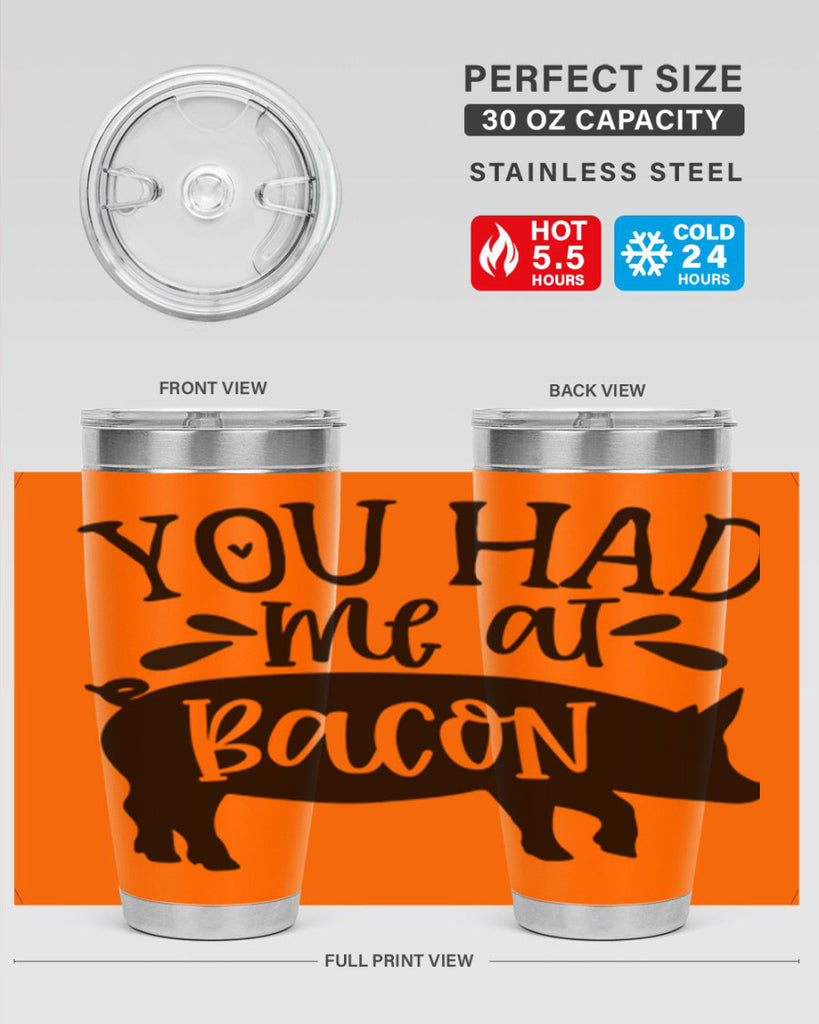 you had me at bacon 63#- kitchen- Tumbler