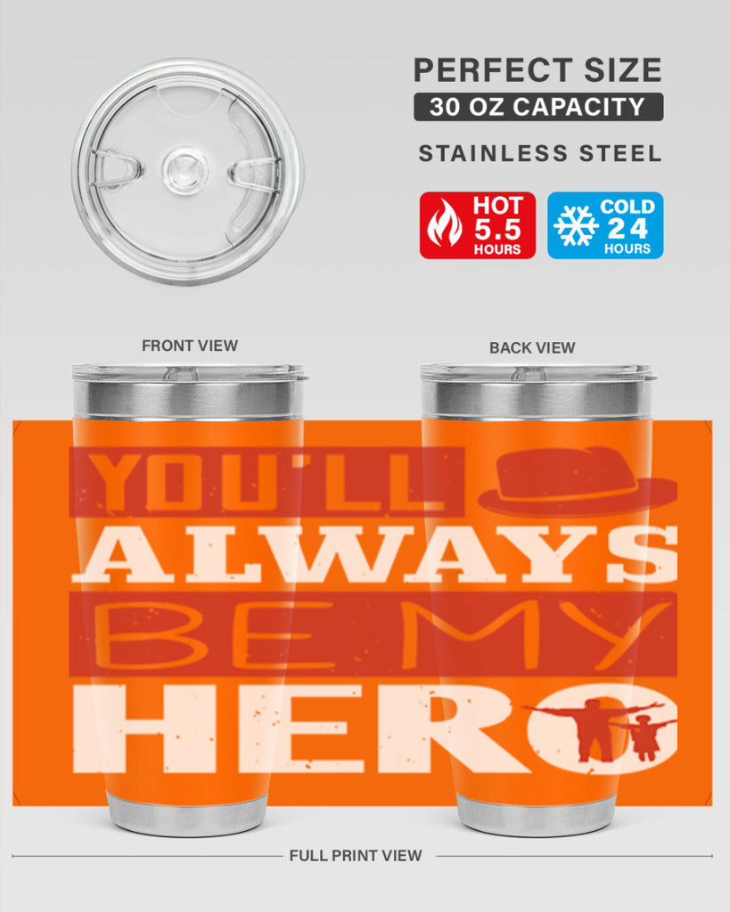 you’ll always be my hero 130#- fathers day- Tumbler