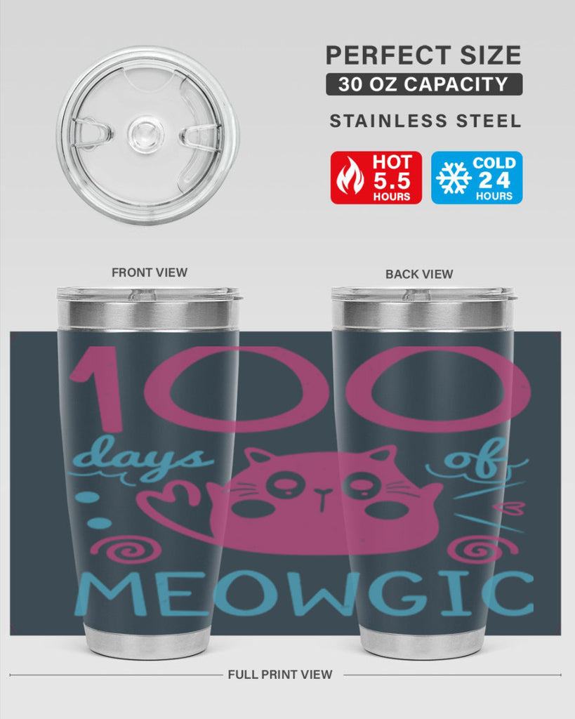 5 days of meowgic 45#- 100 days of school- Tumbler