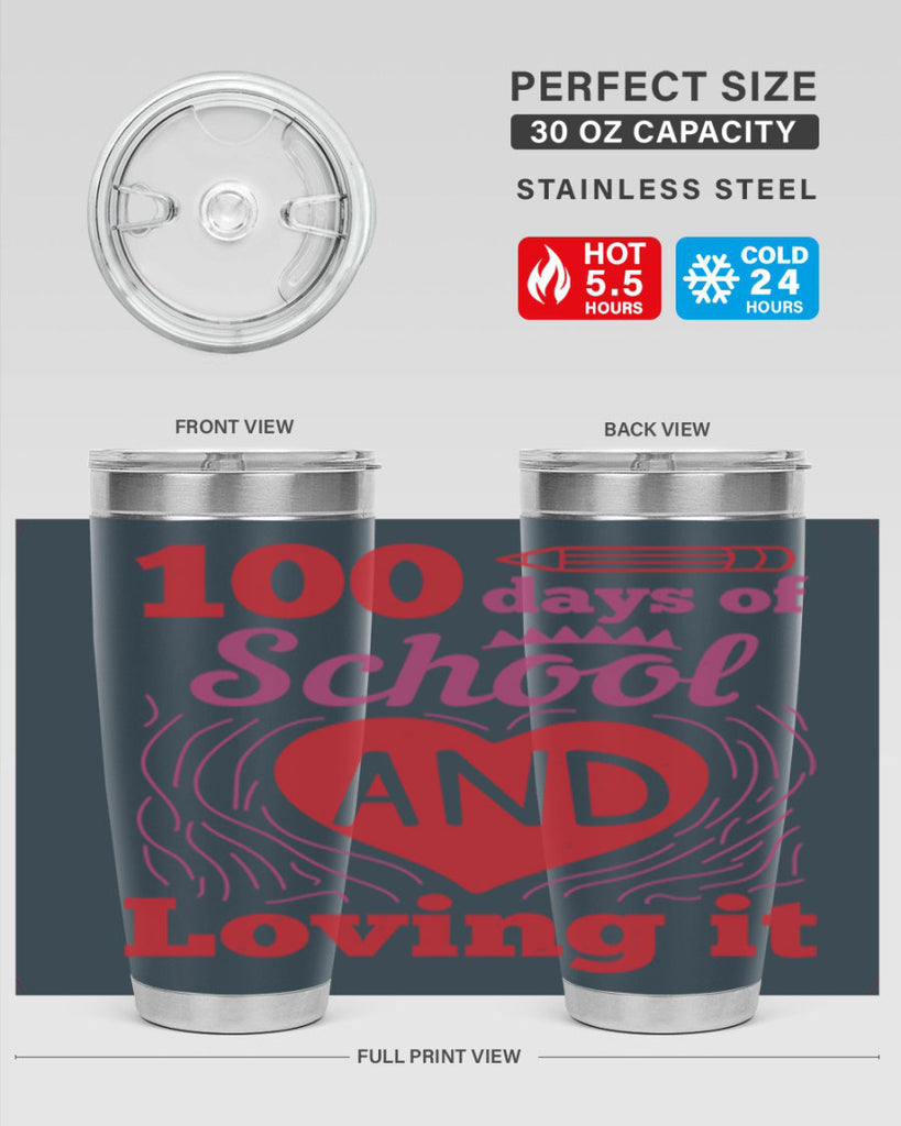 6 days of school and loving it 46#- 100 days of school- Tumbler