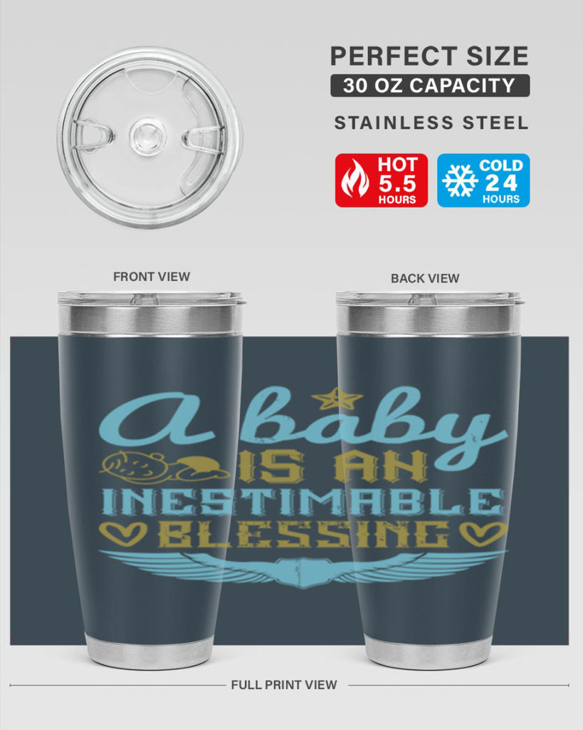 A baby is an inestimable blessing Style 141#- baby- tumbler