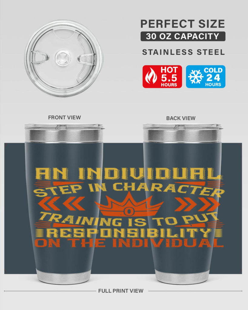 An individual step in character training is to put responsibility on the individual Style 3#- coaching- tumbler