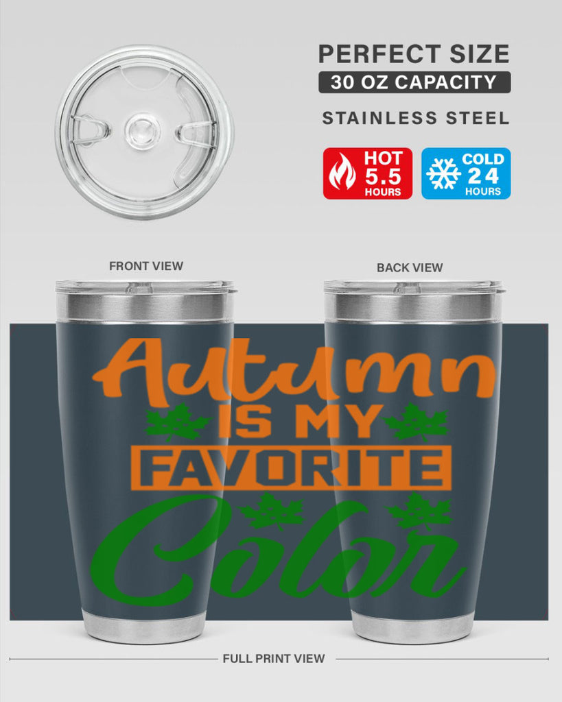 Autumn is My Favorite Color 21#- fall- Tumbler