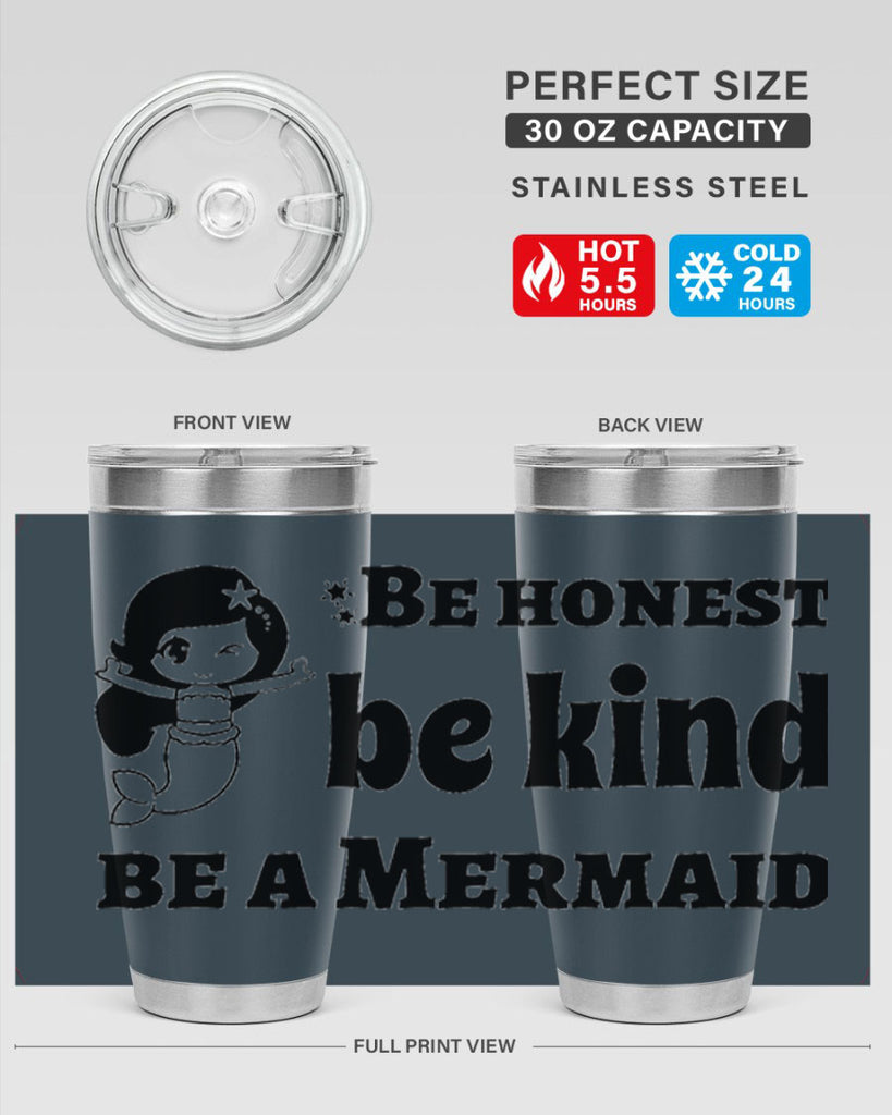 Be honest be kind be 56#- mermaid- Tumbler