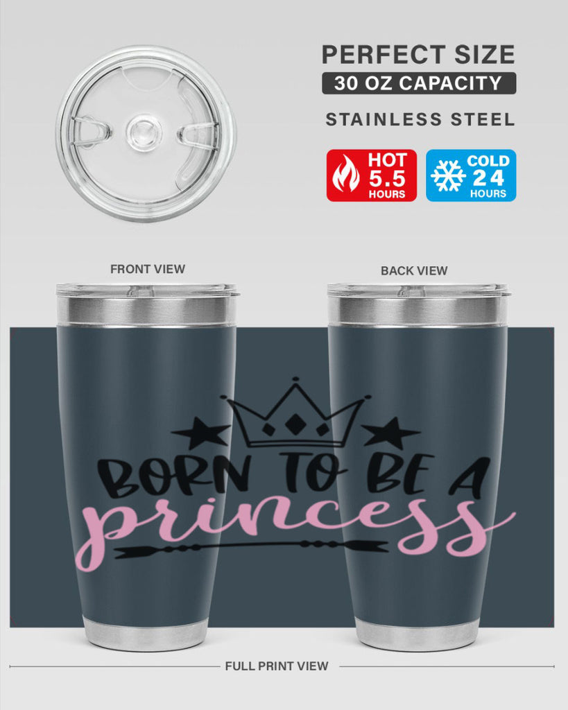 Born To Be A Princess Style 110#- baby- tumbler