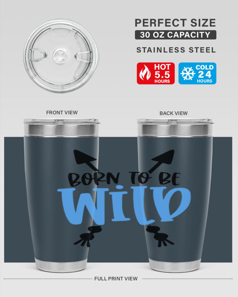 Born To Be Wild Style 109#- baby- tumbler