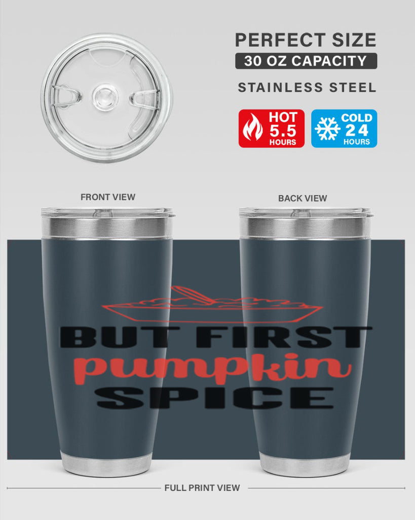 But first pumpkin spice 55#- fall- Tumbler