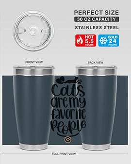 Cats Are My Favorite People Style 89#- cat- Tumbler