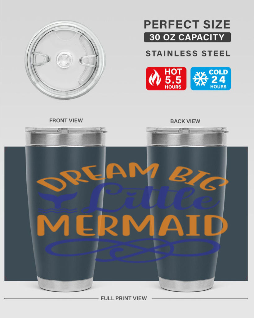 Dream Big Little Mermaid 115#- mermaid- Tumbler