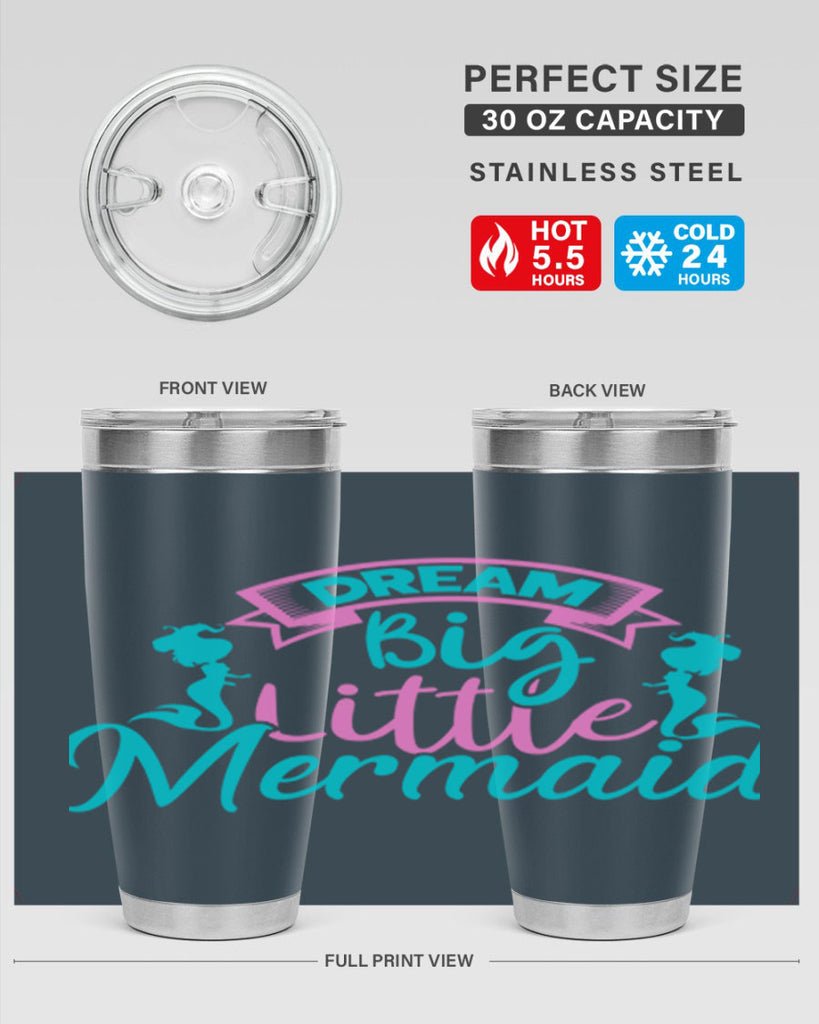 Dream Big Little Mermaid 122#- mermaid- Tumbler