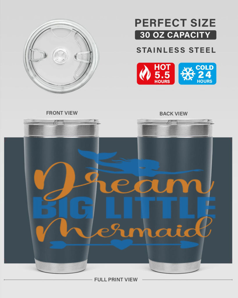 Dream Big Little Mermaid 123#- mermaid- Tumbler