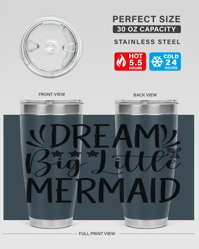 Dream Big Little Mermaid 126#- mermaid- Tumbler