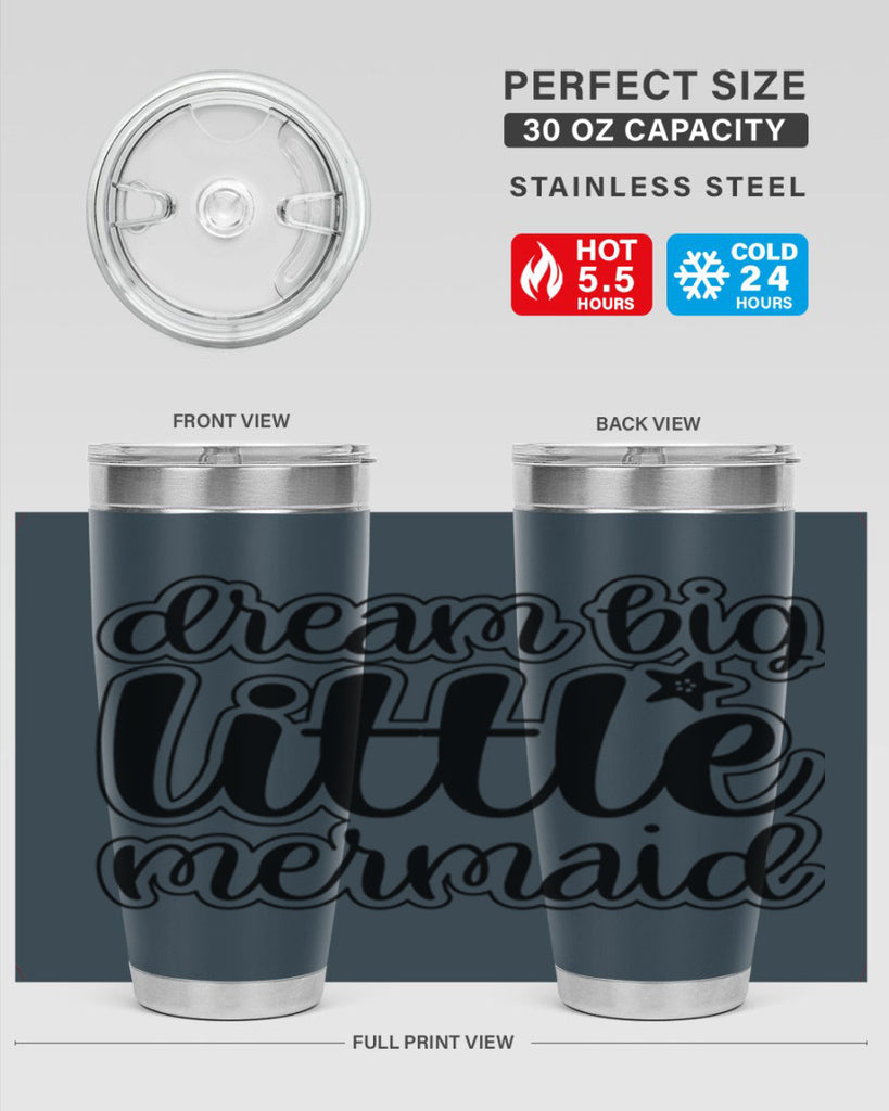 Dream big little mermaid 130#- mermaid- Tumbler