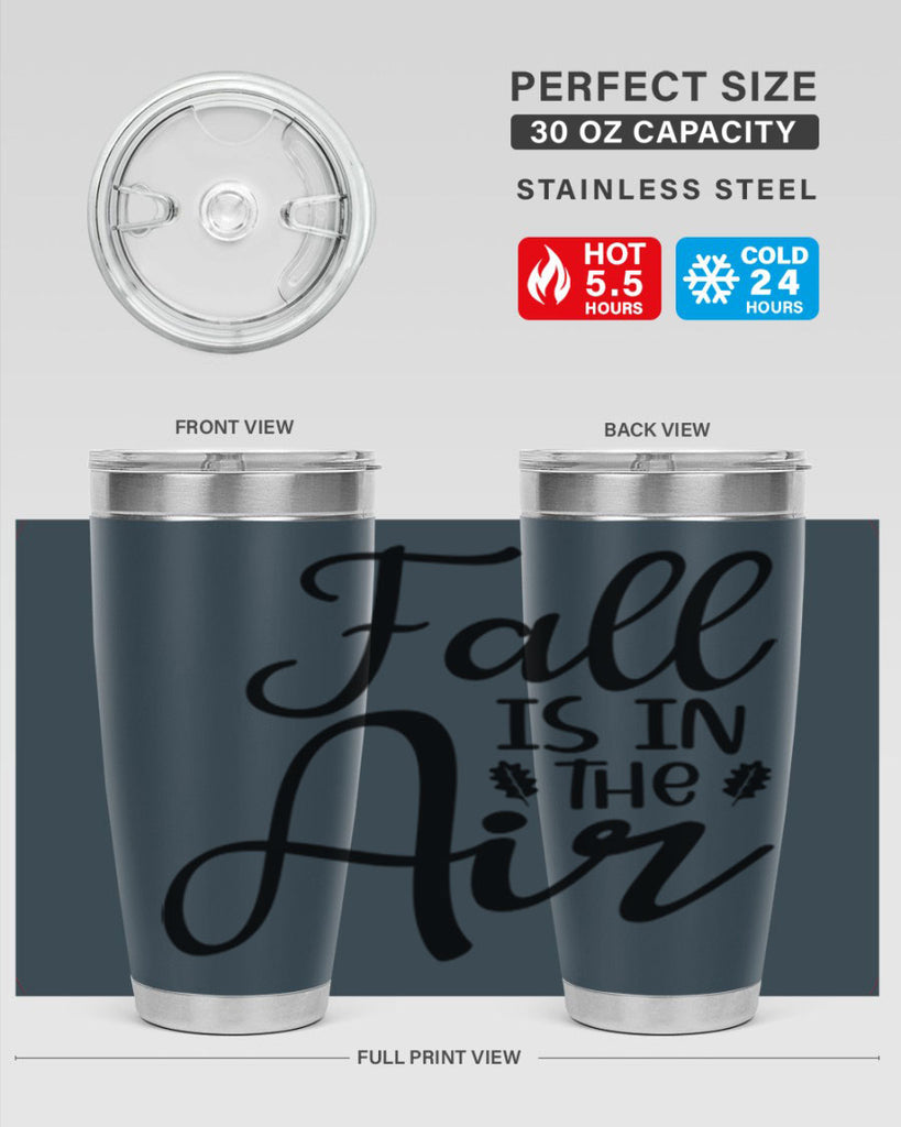 Fall Is In The Air 111#- fall- Tumbler