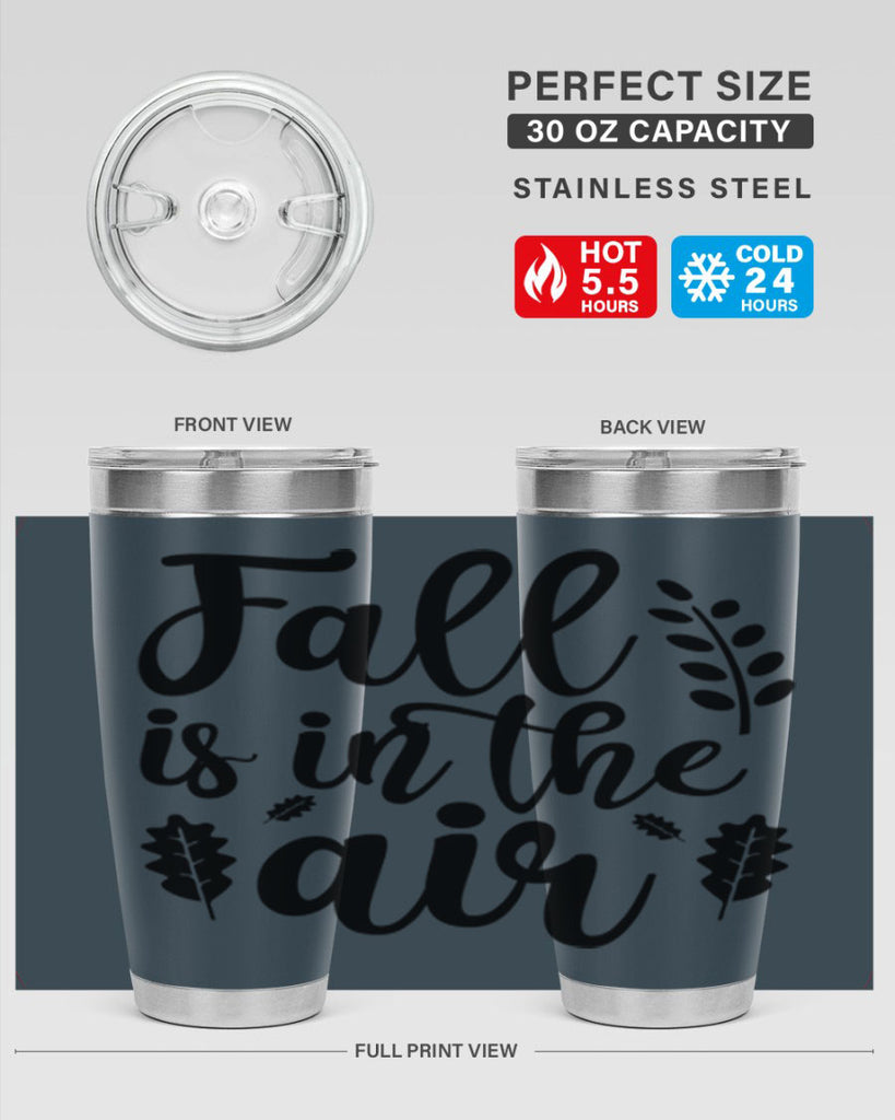 Fall Is In The Air Shirt 112#- fall- Tumbler