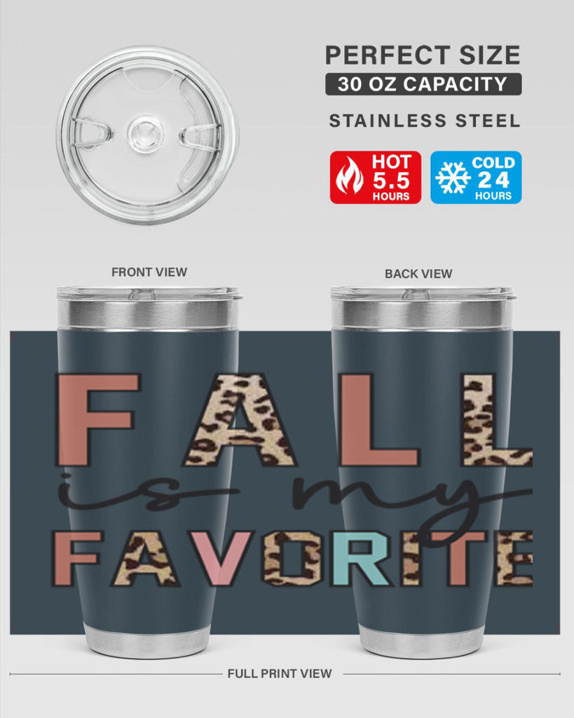 Fall Is My Favorite 120#- fall- Tumbler
