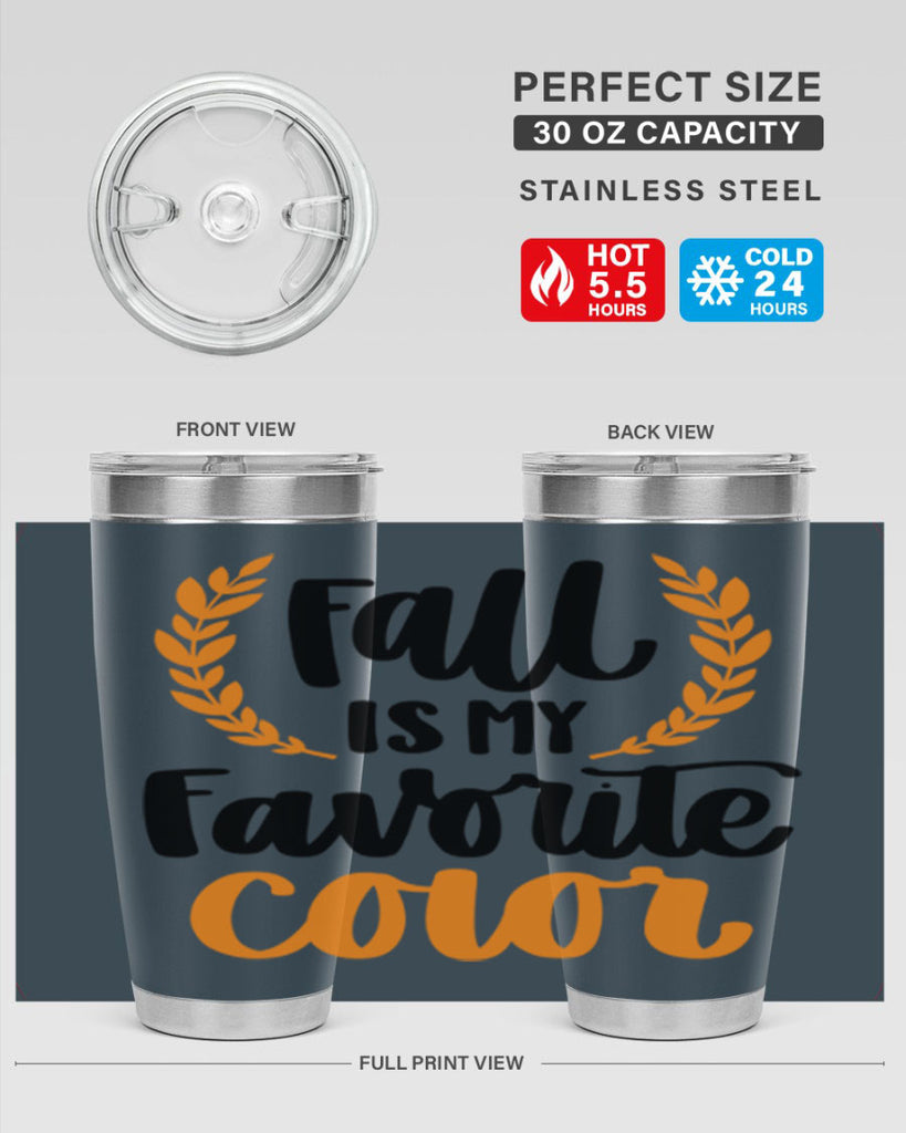 Fall Is My Favorite Color 486#- fall- Tumbler