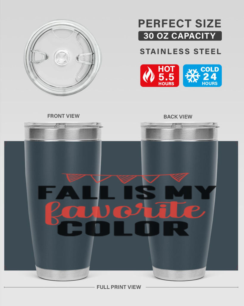 Fall is my favorite color 117#- fall- Tumbler