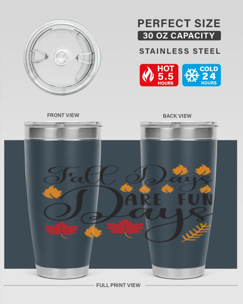 Falldaysarefundays 148#- fall- Tumbler