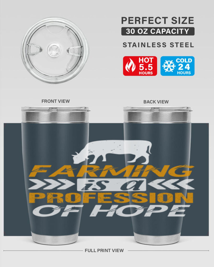 Farming is a profession of hope 66#- farming and gardening- Tumbler