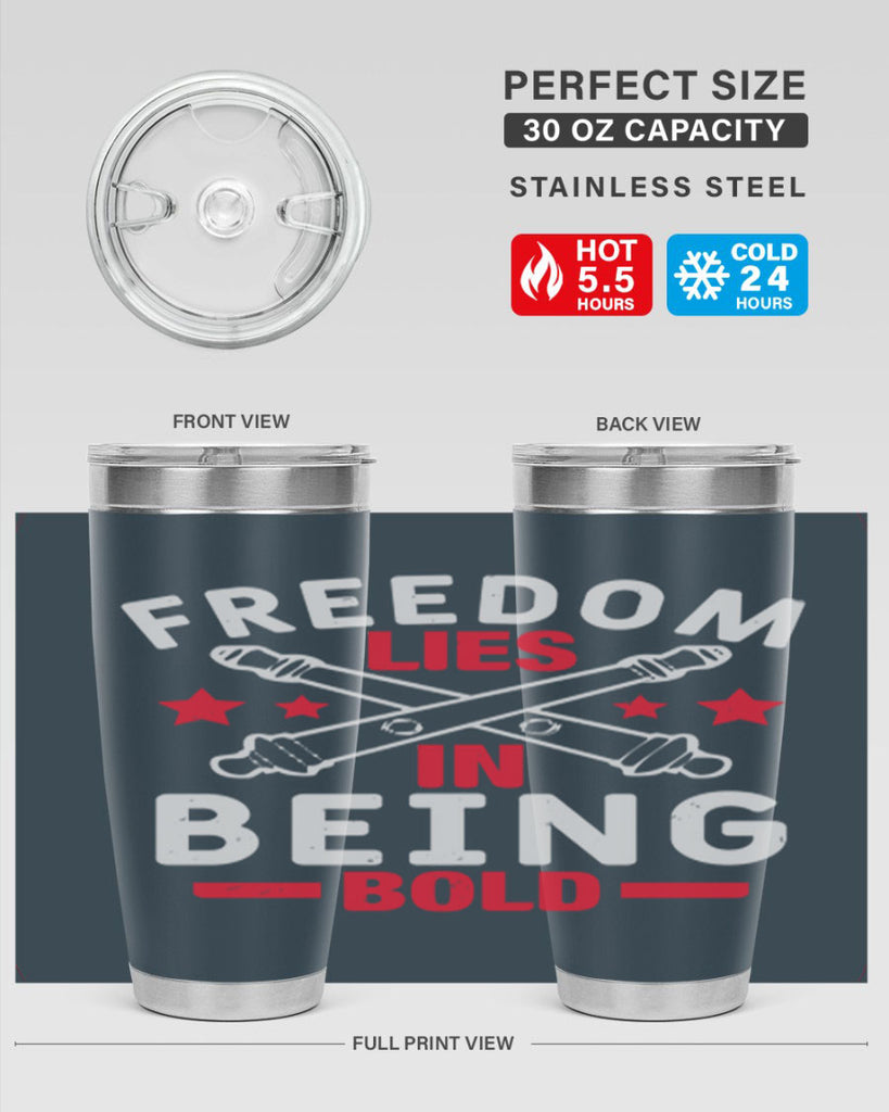 Freedom lies in being Bold Style 8#- Fourt Of July- Tumbler